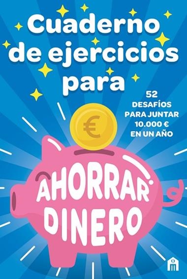 Cuaderno de ejercicios para ahorrar dinero | 9791259573438 | KAMEI RYOGOKU