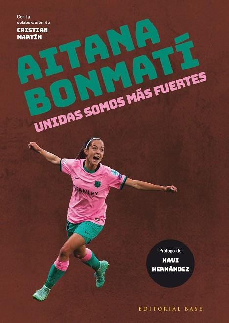 Aitana Bonmatí Unidas somos más fuertes | 9788418715402 | VV.AA.