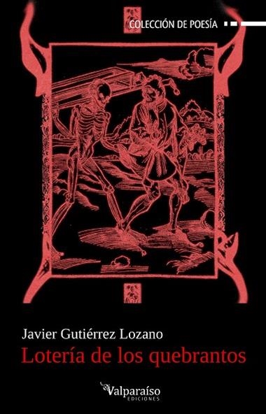 Loteria de los quebrantos | 9788410073012 | JAVIER GUTIERREZ LOZANO