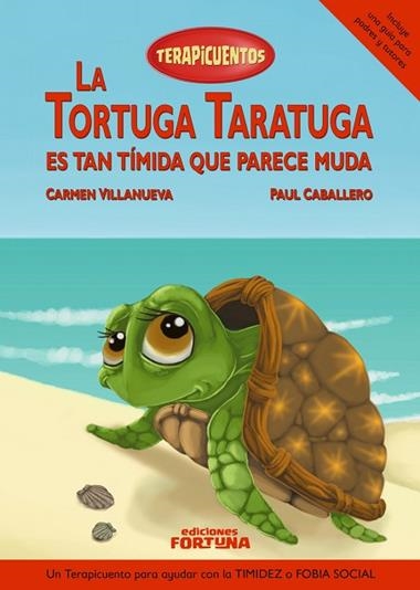 La tortuga Taratuga es tan timida que parece muda | 9788412745801 | CARMEN VILLANUEVA RIVERO