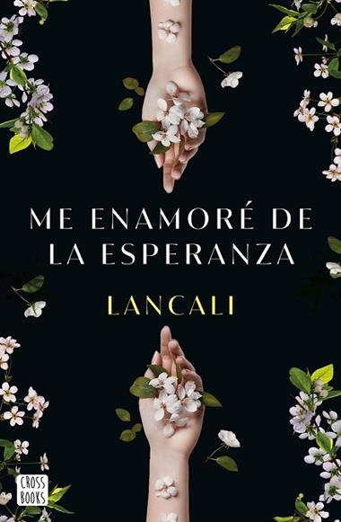 Me enamore de la esperanza | 9788408282198 | Lancali