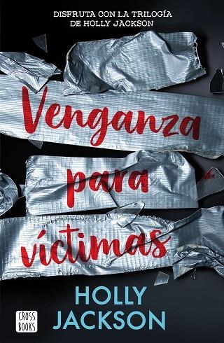 ASESINATO PARA PRINCIPIANTES 03 VENGANZA PARA VICTIMAS | 9788408282600 | Holly Jackson