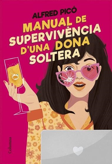 Manual de supervivencia d'una dona soltera | 9788466431415 | Alfred Pico Sentelles