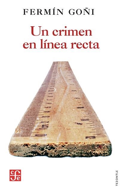 UN CRIMEN EN LÍNEA RECTA | 9788437508306 | FERMIN GOÑI BIDAURRETA