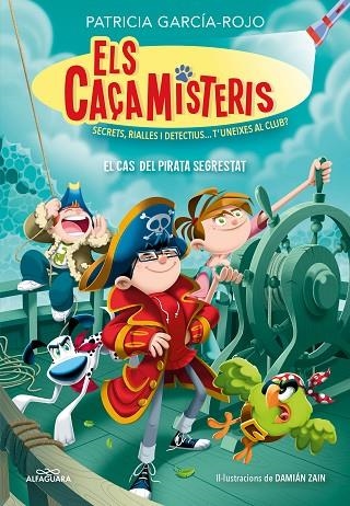 ELS CAÇAMISTERIS 05 EL CAS DEL PIRATA SEGRESTRAT | 9788419507679 | PATRICIA GARCIA-ROJO