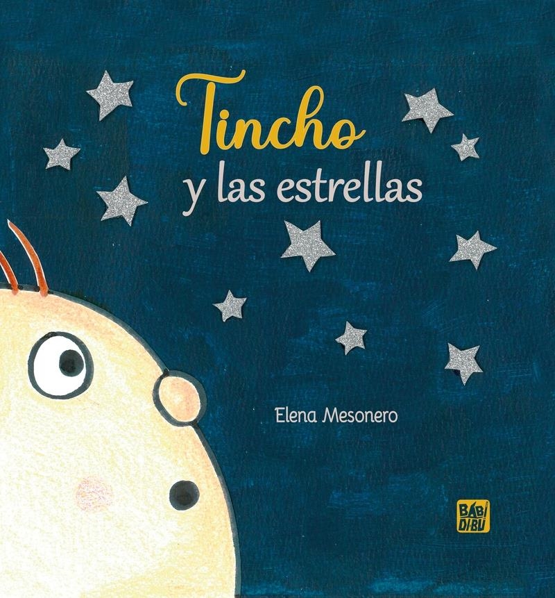 Tincho y las estrellas | 9788419973818 | ELENA MESONERO