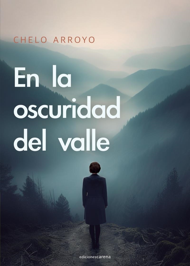 En la oscuridad del valle | 9788419890177 | CHELO ARROYO