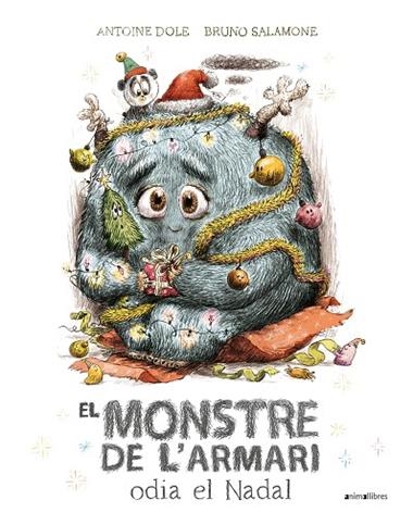 EL MONSTRE DE L'ARMARI ODIA EL NADAL | 9788419659460 | ANTOINE DOLE & BRUNO SALAMONE