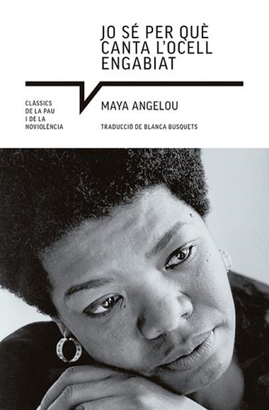 JO SE PER QUE CANTA L'OCELL ENGABIAT | 9788419017765 | MAYA ANGELOU