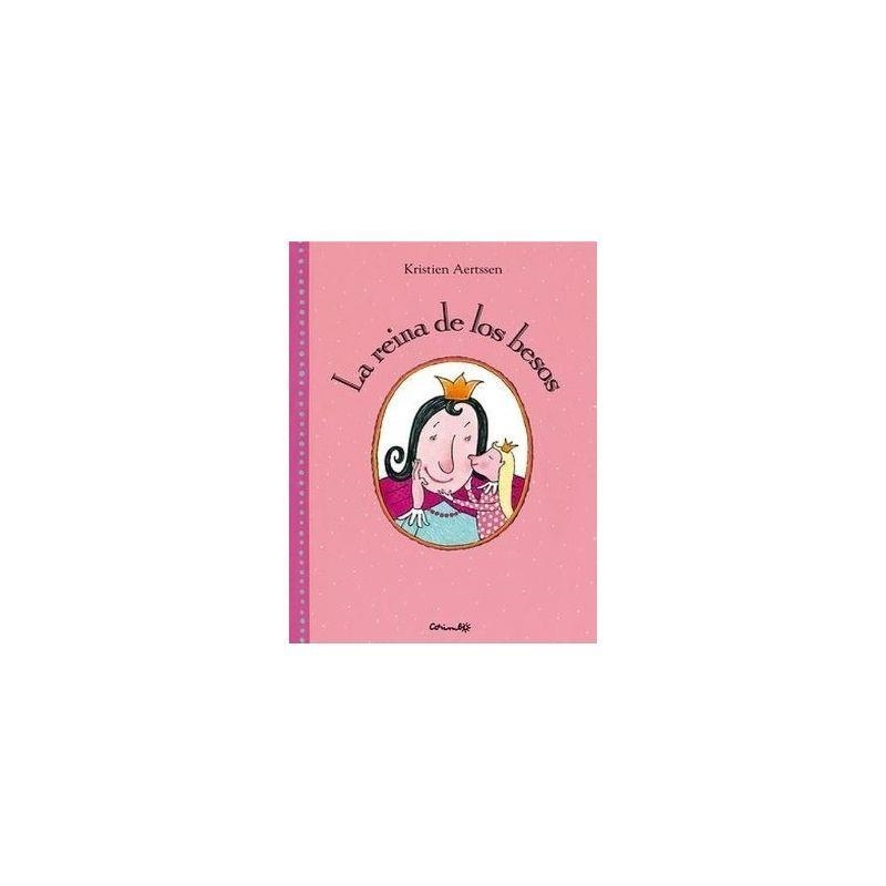 La Reina de los besos | 9788484702603 | Kristien Aertssen