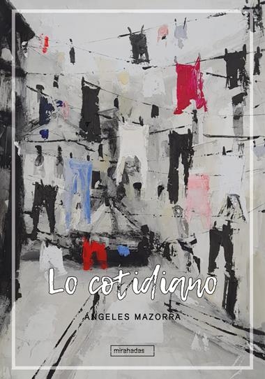 Lo cotidiano | 9788419859761 | ANGELES MAZORRA GONZALEZ