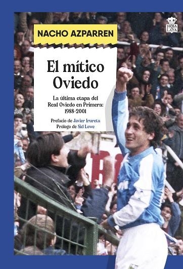 El mitico Oviedo | 9788418918797 | NACHO AZPARREN