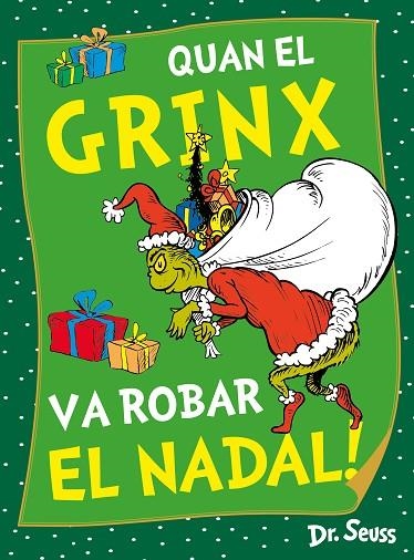 QUAN EL GRINX VA ROBAR EL NADAL | 9788448867980 | DR. SEUSS