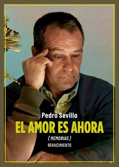 El amor es ahora | 9788419791955 | PEDRO SEVILLA