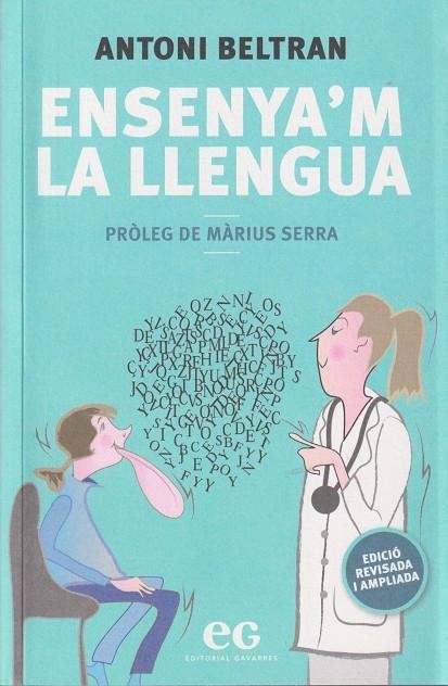 ENSENYA'M LA LLENGUA | 9788419292186 | ANTONI BELTRAN GENESCA
