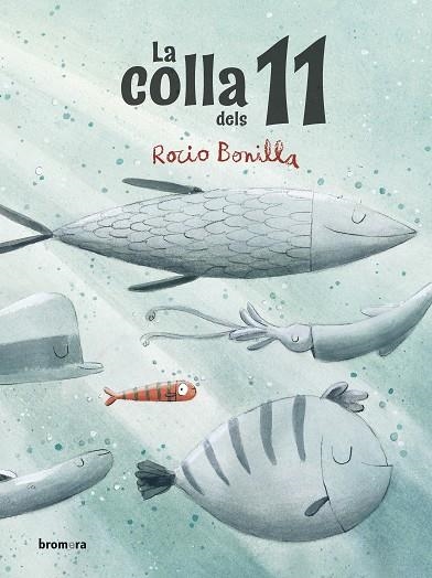 LA COLLA DELS 11 | 9788413582627 | ROCIO BONILLA