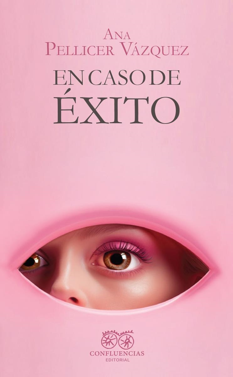 En caso de exito | 9788412700282 | ANA PELLICER VAZQUEZ