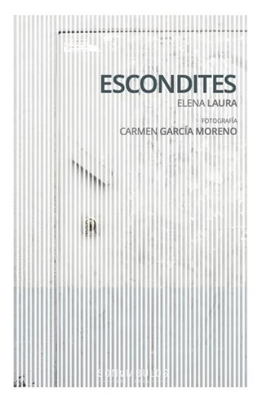 ESCONDITES | 9788412706512 | GARCIA MORENO