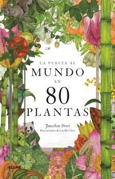 LA VUELTA AL MUNDO EN 80 PLANTAS | 9788418459382 | JONATHAN DRORI