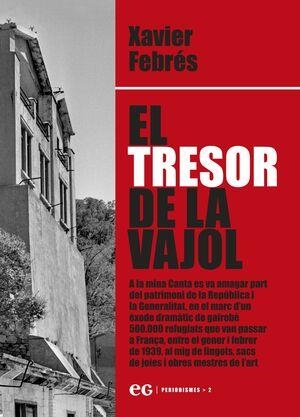 EL TRESOR DE LA VAJOL | 9788419292247 | XAVIER FEBRES