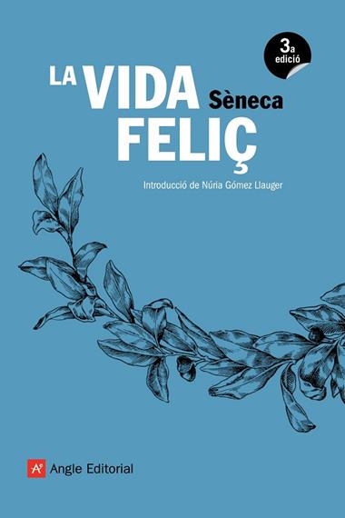LA VIDA FELIÇ | 9788417214098 | LUCI ANNEU SÈNECA