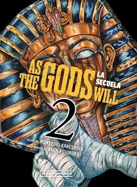 AS THE GODS WILL LA SECUELA 02 | 9788419686480 | MUNEYUKI KANESHIRO &  AKEJI FUJIMURA