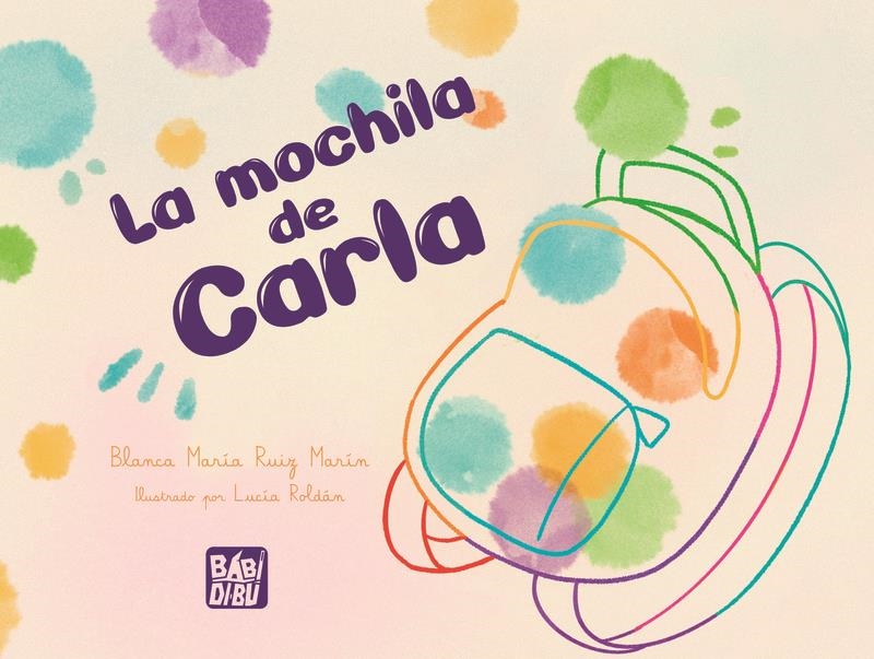 La mochila de Carla | 9788419859716 | BLANCA MARIA RUIZ MARIN