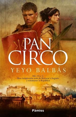 Pan y circo | 9788410070349 | YEYO BALBAS