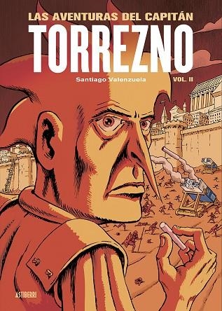LAS AVENTURAS DEL CAPITAN TORREZNO 02 | 9788419670311 | SANTIAGO VALENZUELA
