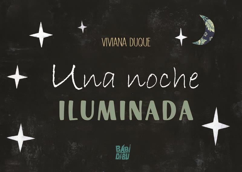 Una noche iluminada | 9788419859709 | VIVIANA DUQUE