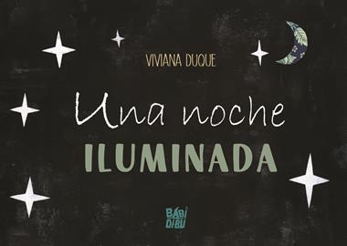 Una noche iluminada | 9788419859709 | VIVIANA DUQUE