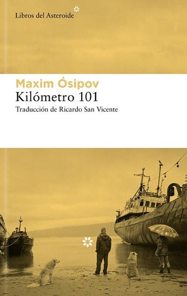 Kilometro 101 | 9788419089786 | MAXIM OSIPOV