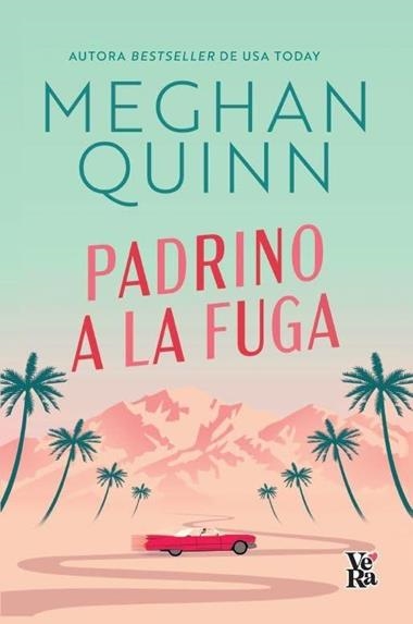Padrino a la fuga | 9788419873163 | MEGHAN QUINN