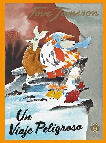 Un Viaje peligroso | 9788410025066 | Tove Jansson