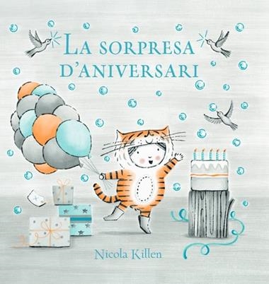 La sorpresa d'aniversari | 9788448866969 | NICOLA KILLEN