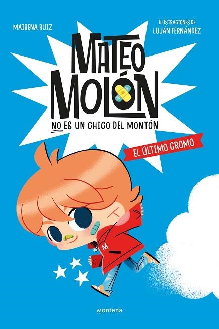 Mateo Molon 01 El ultimo cromo | 9788419746603 | LUJAN FERNANDEZ & MAIREN RUIZ DENIA
