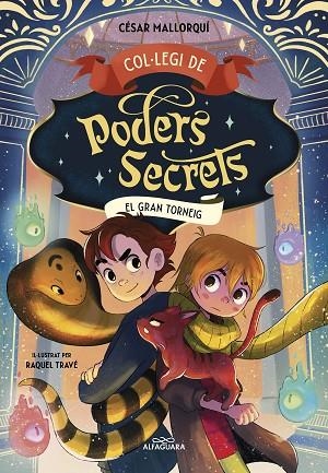 Col·legi de Poders Secrets 04 El gran torneig | 9788419507464 | CESAR MALLORQUI