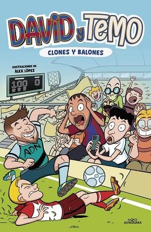 David y Temo Clones y balones | 9788419688279 | TEIMURAZI KORKOTASHVILI  & SUAREZ CAB