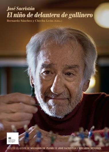 El Niño de la delantera de gallinero | 9788419689078 | Jose Sacristan