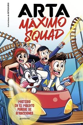 ARTA MAXIMO SQUAD 03 MISTERIO EN EL MALDITO PARQUE DE ATRACCIONES | 9788419746412 | ARTA GAME & MAXIMO SQUAD
