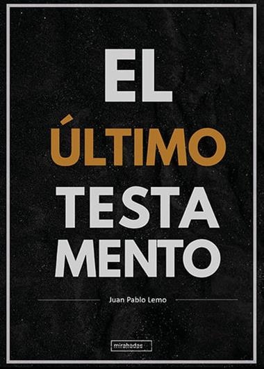 El ultimo testamento | 9788419904416 | JUAN PABLO LEMO