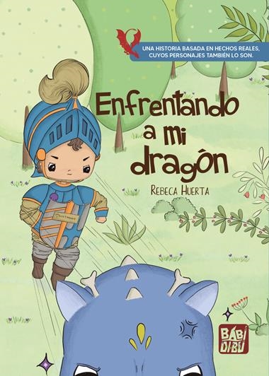 Enfrentando a mi dragon | 9788419859495 | REBECA HUERTA LEYTON,