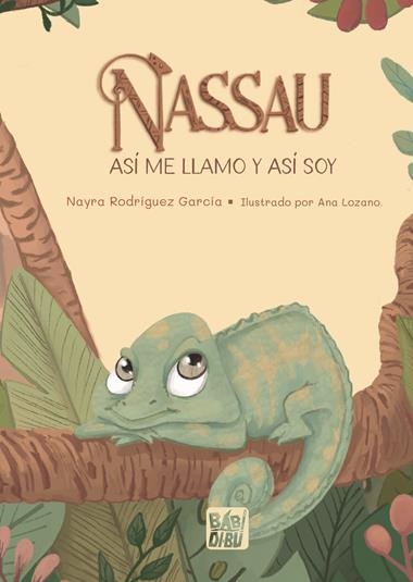 Nassau Asi me llamo y asi soy | 9788419859815 | NAYRA RODRIGUEZ GARCIA
