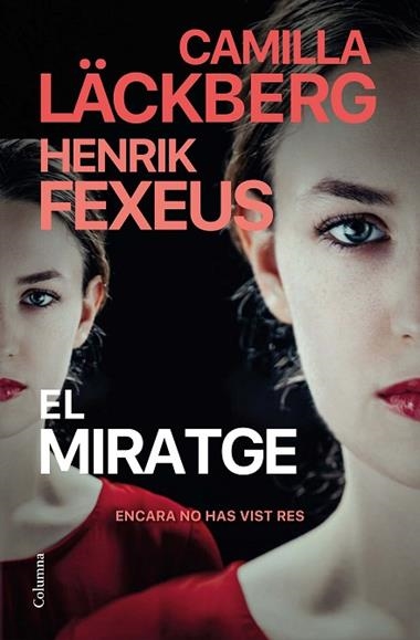 El miratge | 9788466431767 | Camilla Lackberg & Henrik Fexeus
