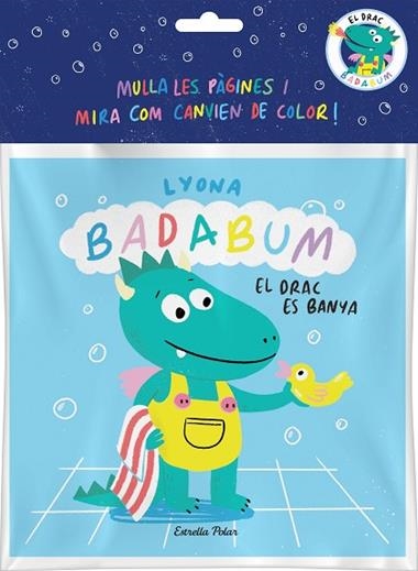 BADABUM El drac es banya Llibre de bany magic | 9788413896496 | Lyona