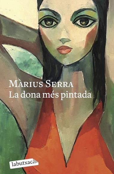 La dona mes pintada | 9788419971098 | Marius Serra