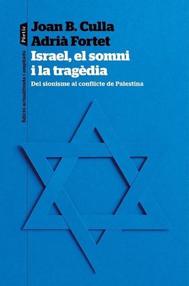 Israel el somni i la tragedia | 9788498095623 | Joan B. Culla
