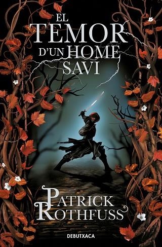 CRONICA DE L'ASSASSI DE REIS 02 EL TEMOR D'UN HOME SAVI | 9788419394361 | PATRICK ROTHFUSS