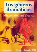LOS GENEROS DRAMATICOS | 9788424508609 | MEDINA VICARIO, MIGUEL