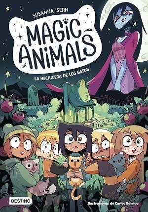 Magic Animals 05 La hechicera de los gatos | 9788408280408 | Susanna Isern & Carles Dalmau
